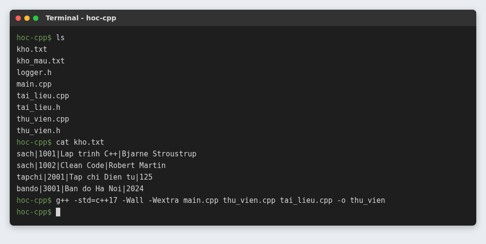 Project quản lý thư viện C++: chương trình hoàn chỉnh nhiều file 3 Các file của project quản lý thư viện, nội dung kho.txt và lệnh biên dịch g++ nhiều file