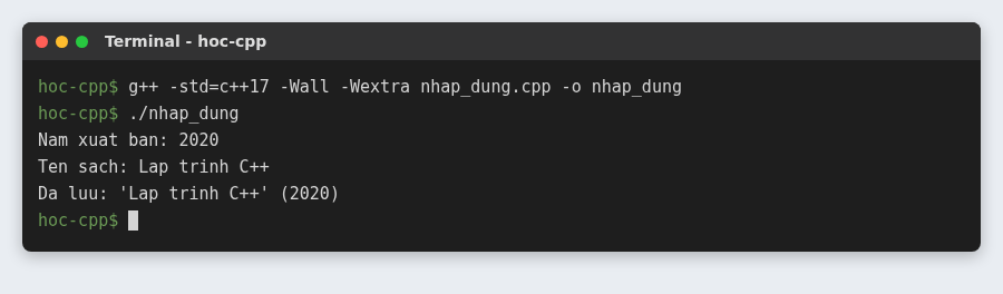 String và vector trong C++: chuỗi và mảng động kiểu C++ 5 Dùng cin.ignore trước getline, nhập được cả năm xuất bản và tên sách