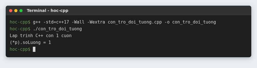 Lớp và đối tượng trong C++: cách khai báo class và tạo đối tượng 5 Con trỏ tới đối tượng gọi phương thức bằng toán tử mũi tên