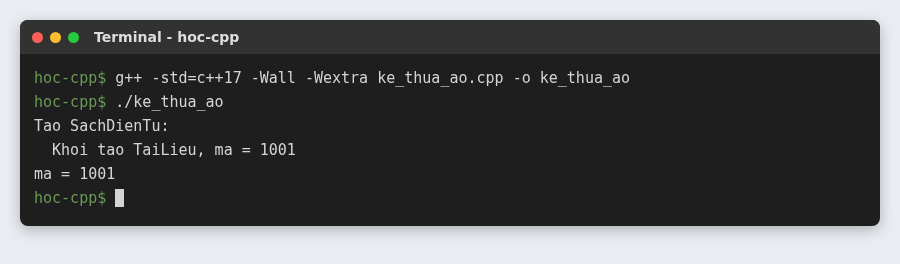 Đa kế thừa trong C++ (Multiple Inheritance) và kế thừa ảo 7 Kế thừa ảo virtual: TaiLieu chỉ khởi tạo 1 lần, ma bằng 1001