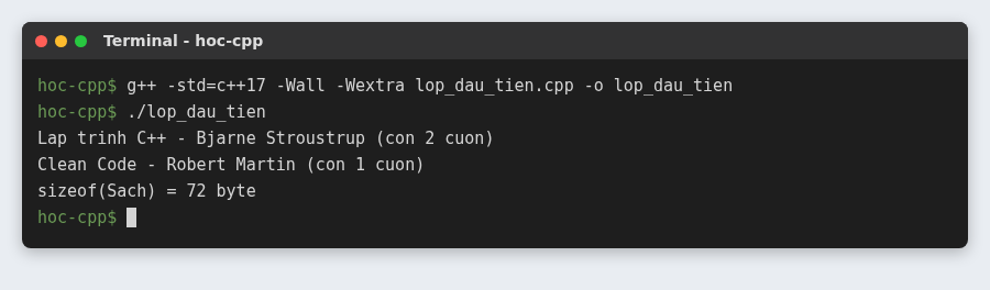 Lớp và đối tượng trong C++: cách khai báo class và tạo đối tượng 3 Tạo hai đối tượng Sach, gọi phương thức muon và inThongTin, sizeof(Sach) bằng 72 byte