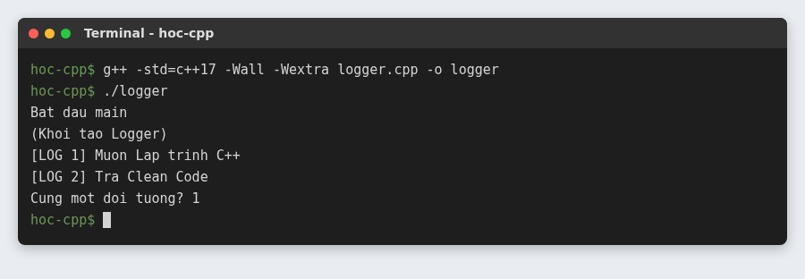 Singleton pattern trong C++: một đối tượng duy nhất cho cả chương trình 3 Singleton Logger khởi tạo ở lần gọi đầu, đánh số dòng log liên tục, cùng một địa chỉ