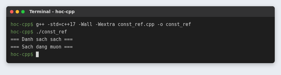 Hàm trong C++: tham số mặc định, nạp chồng hàm và tham chiếu 7 Hàm nhận const std::string& in tiêu đề từ biến và từ chuỗi tạm