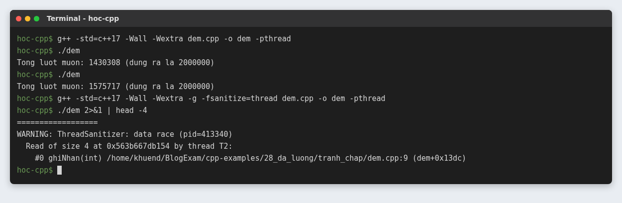 Lập trình đa luồng trong C++: std::thread, mutex và std::async 4 Tranh chấp dữ liệu: hai luồng cùng tăng biến đếm ra kết quả thiếu, ThreadSanitizer báo data race